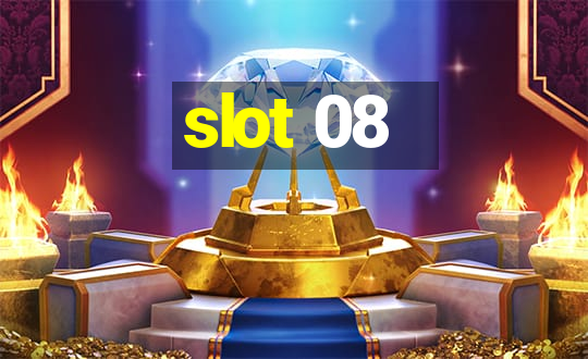 slot 08