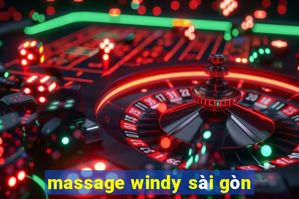 massage windy sài gòn