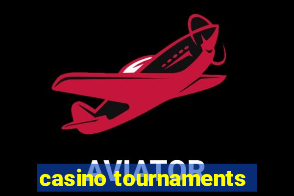 casino tournaments