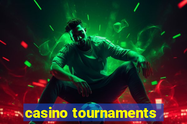 casino tournaments