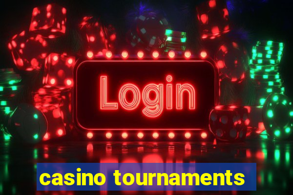 casino tournaments