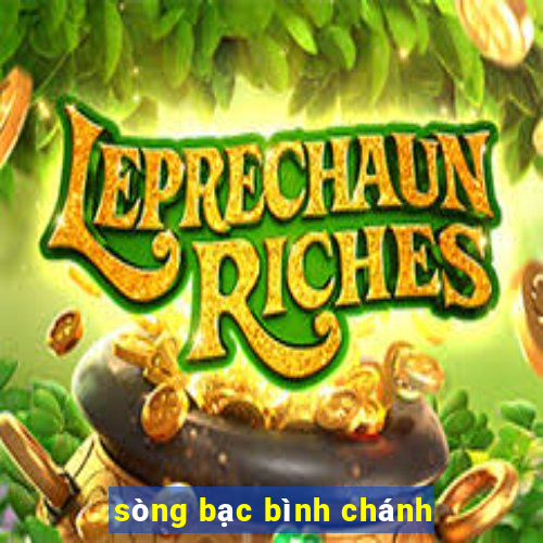 sòng bạc bình chánh