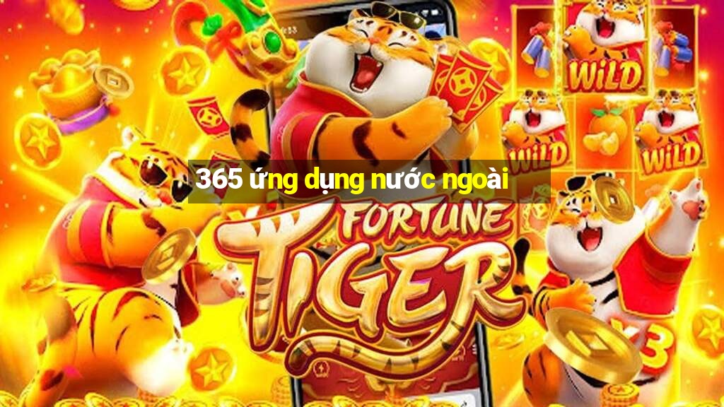 365 ứng dụng nước ngoài