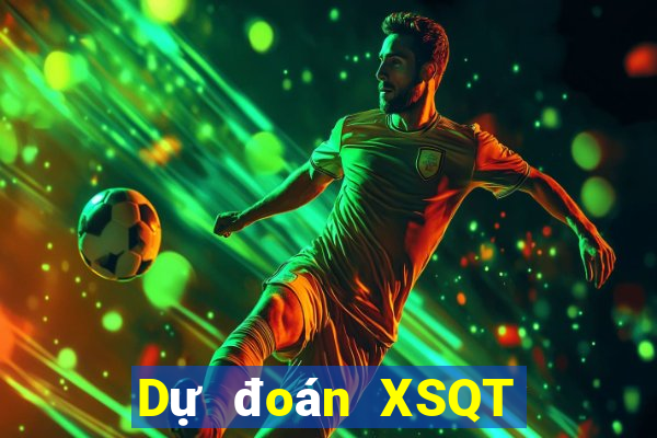 Dự đoán XSQT ngày 16