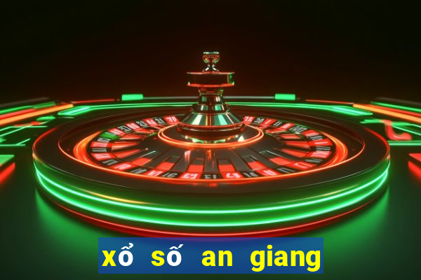 xổ số an giang 13 tháng 7