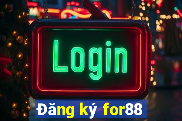 Đăng ký for88