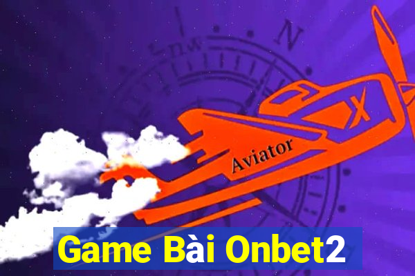 Game Bài Onbet2