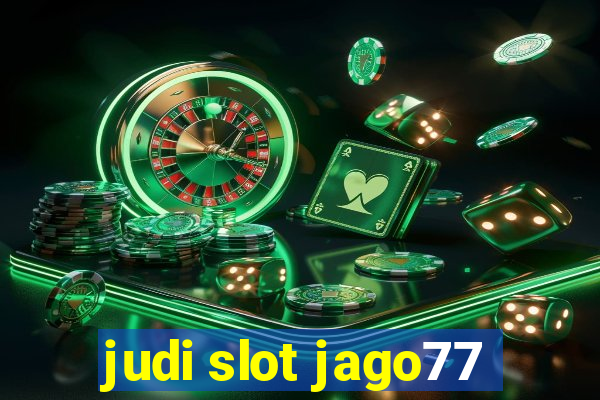 judi slot jago77