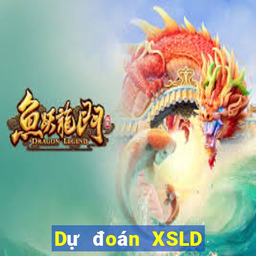 Dự đoán XSLD ngày 21