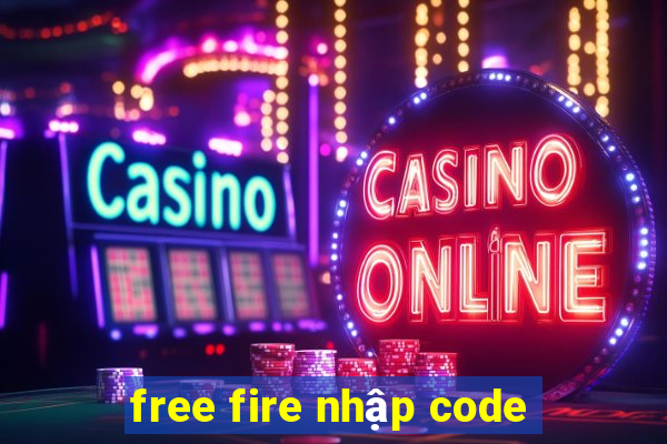 free fire nhập code