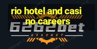 rio hotel and casino careers