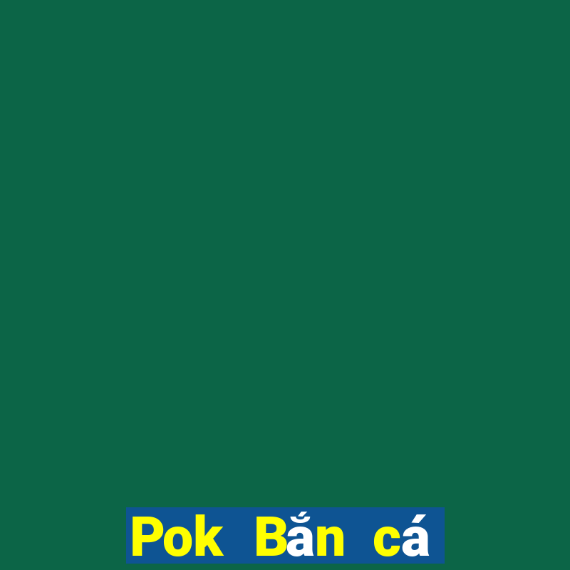 Pok Bắn cá Talent vip