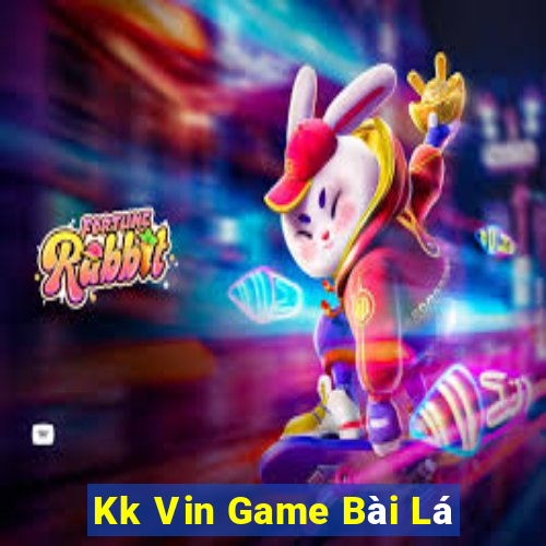 Kk Vin Game Bài Lá