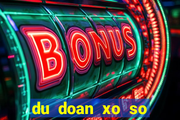 du doan xo so mien bac com