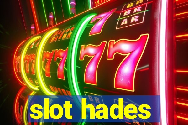 slot hades