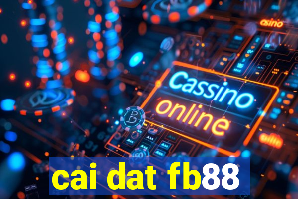 cai dat fb88