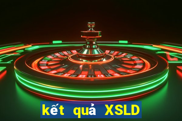 kết quả XSLD ngày 21