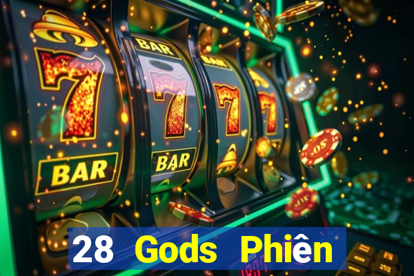 28 Gods Phiên bản Apple Tải về