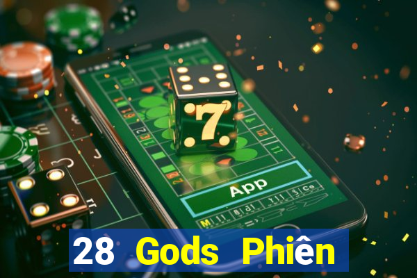 28 Gods Phiên bản Apple Tải về