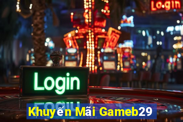 Khuyến Mãi Gameb29