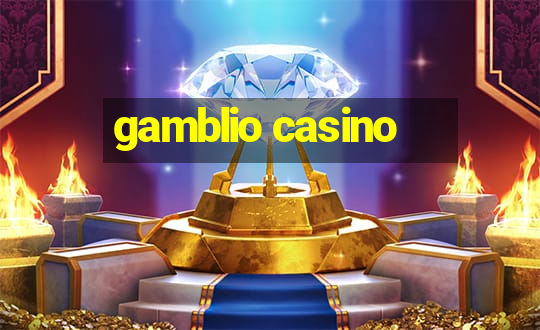 gamblio casino