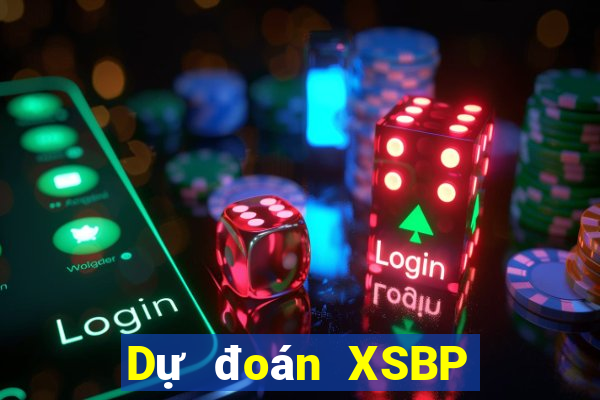 Dự đoán XSBP ngày 27