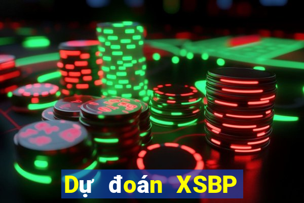 Dự đoán XSBP ngày 27