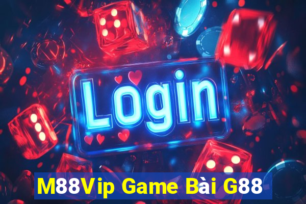 M88Vip Game Bài G88