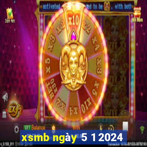 xsmb ngày 5 1 2024