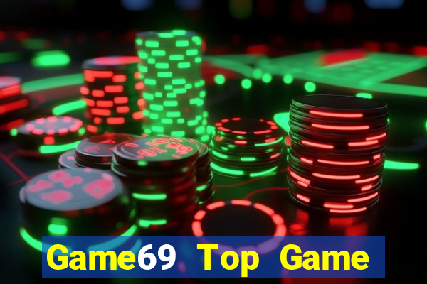 Game69 Top Game Bài Hot Nhất Hiện Nay