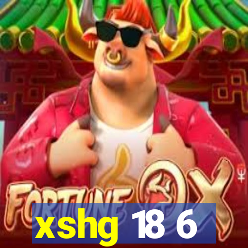 xshg 18 6