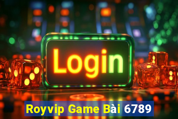 Royvip Game Bài 6789