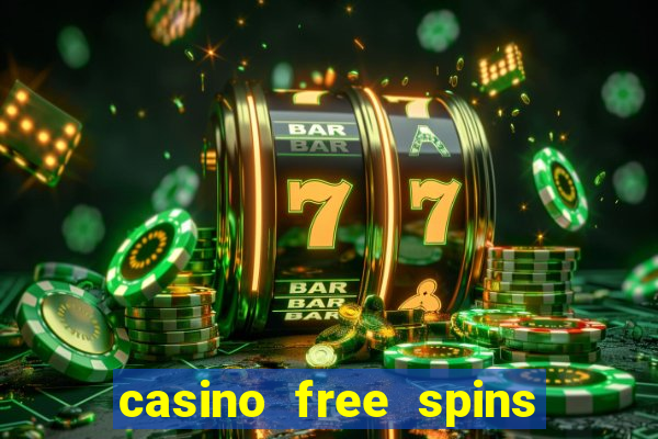 casino free spins no deposit