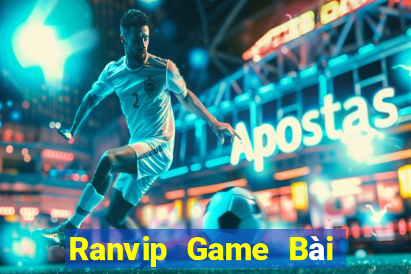 Ranvip Game Bài Quay Hũ