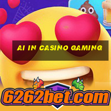 ai in casino gaming