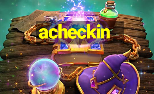 acheckin