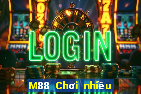 M88 Chơi nhiều trò chơi mới nhất