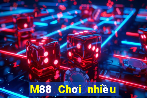 M88 Chơi nhiều trò chơi mới nhất