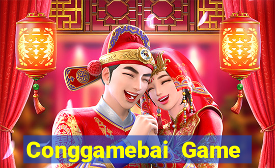 Conggamebai Game Bài Tặng Tiền