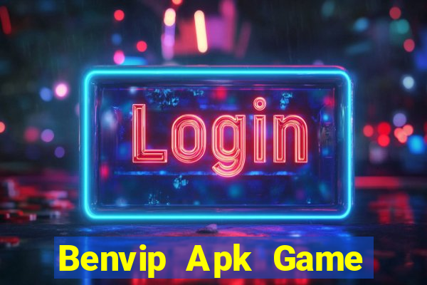 Benvip Apk Game Bài Online