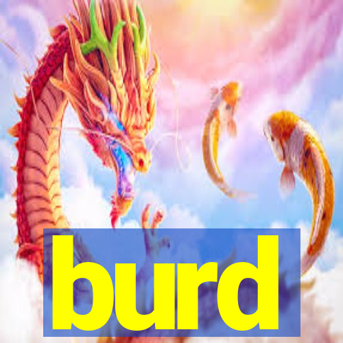 burd