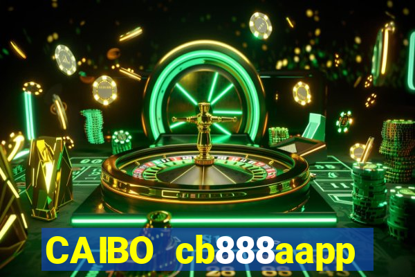 CAIBO cb888aapp Tải về