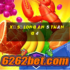 xổ số long an 5 tháng 4