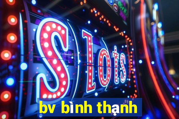 bv bình thạnh