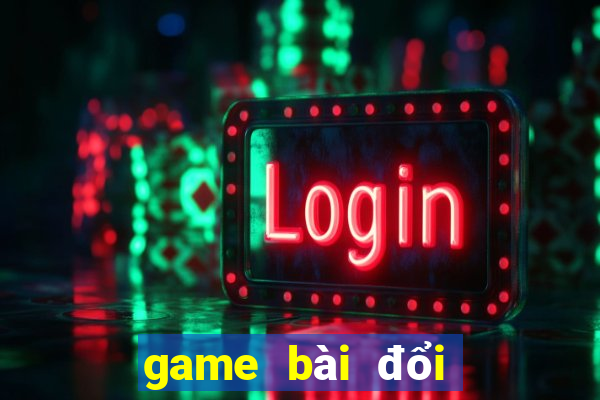 game bài đổi thưởng cổng game quốc tế