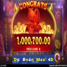 Dự Đoán Max 4D ngày 21