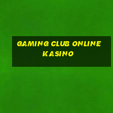 gaming club online kasino