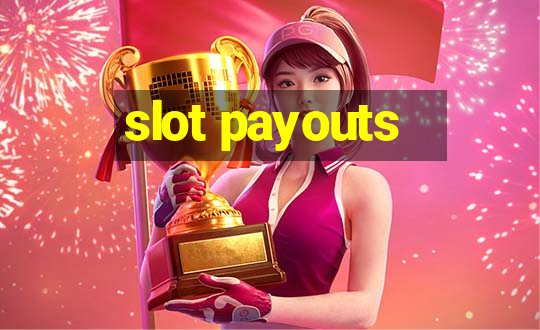 slot payouts