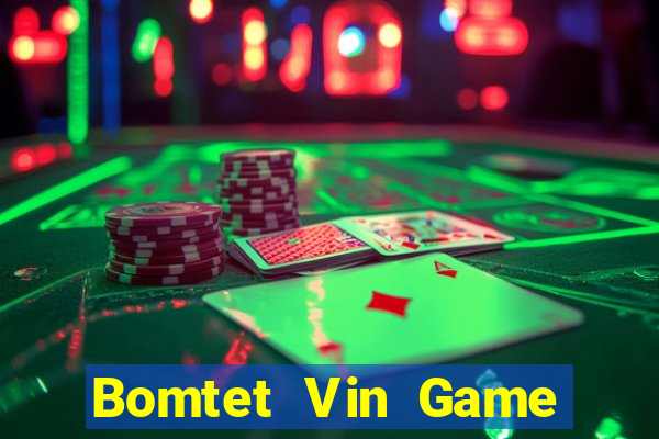 Bomtet Vin Game Bài Nạp Sms