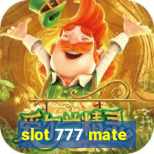 slot 777 mate